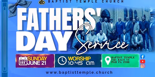 Fathers' Day at Baptist Temple Church