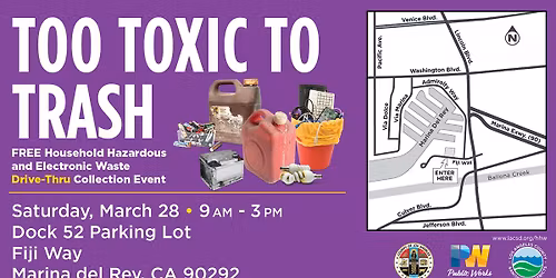 Marina Del Rey Household Hazardous Waste & E-Waste Roundup