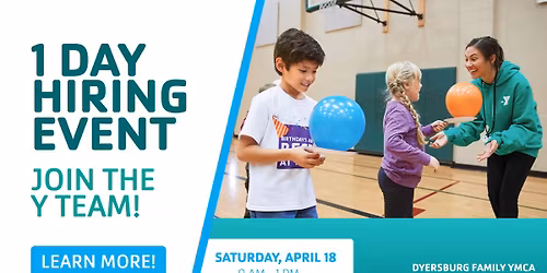 1 Day Hiring Event - Interview & Start Your Summer Job! \ud83c\udf1f