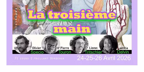 La troisi\u00e8me main - exposition collective