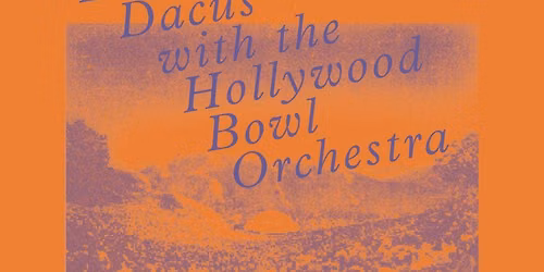 Lucy Dacus & The Hollywood Bowl Orchestra