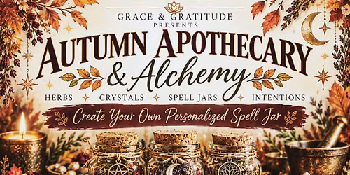 \ud83c\udf42 Autumn Apothecary & Alchemy \u2728\ufe0f