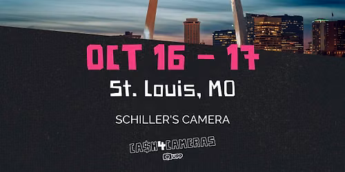CASH4CAMERAS at Schiller's Camera in St. Louis!