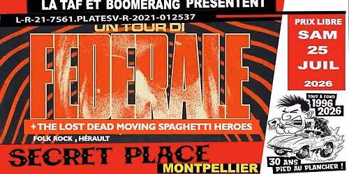 LA TAF & BOOMERANG pr\u00e9sentent FEDERALE + The Lost Dead Moving Spaghetti heroes