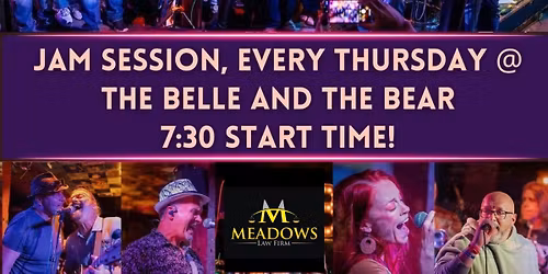 Thursday JAM SESSION live at The Belle & The Bear!