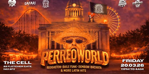 PERREOWORLD - NOTTINGHAM\u2019S LATINO INVASION