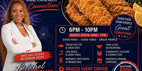 Love Jones Eventz Presents: First Fridays Fish Fry Networking Experience