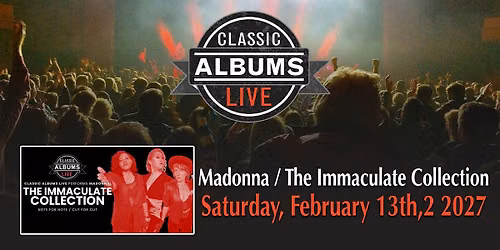 Classic Albums Live: Madonna \u2013 The Immaculate Collection