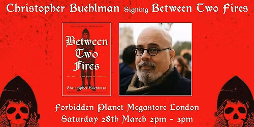 Christopher Buehlman signing Between Two Fires