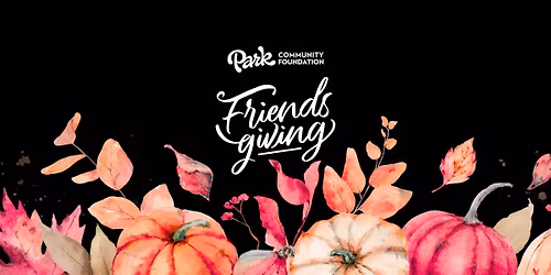 2026 Friendsgiving Gala