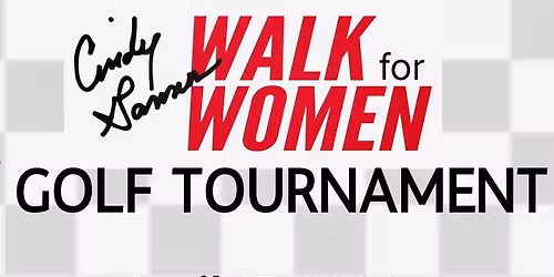 Walk for Women Golf Tournment