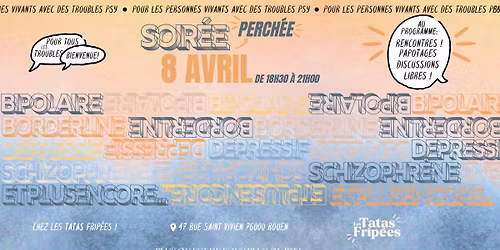 Soir\u00e9e Perch\u00e9e - Rencontre et \u00e9changes autour des troubles psy