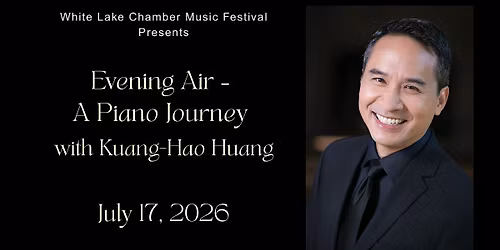 Evening Air \u2013 A Piano Journey with Kuang-Hao Huang