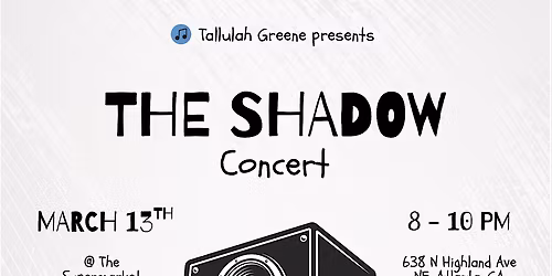 The Shadow Concert