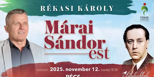 M\u00e1rai S\u00e1ndor-est R\u00e9kasi K\u00e1roly el\u0151ad\u00e1s\u00e1ban P\u00e9csen