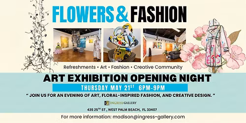 FLOWERS & FASHION Art Exhibition Opening Night