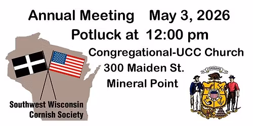 2026 Annual Meeting: Southwest Wisconsin Cornish Society