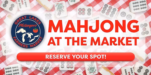 Mahong at the Market - Free Play Sundays 12pm-2pm