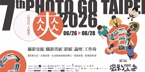 2026 PHOTO GO TAIPEI \u651d\u5f71\u4e0a\u684c\uff1a\u723d