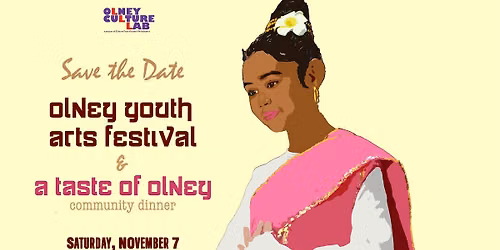 Olney Youth Arts Festival (+ A Taste of Olney)