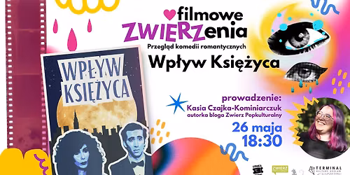 Kino w Terminalu: Filmowe ZWIERZenia: Wp\u0142yw Ksi\u0119\u017cyca