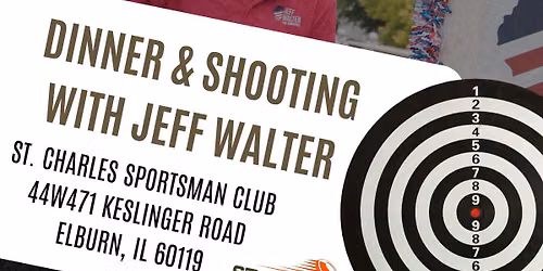 Dinner & Shooting with Jeff Walter