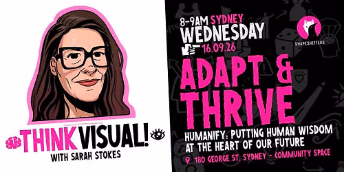 Adapt & Thrive - Humanify: Putting Human Wisdom at the Heart of our Future