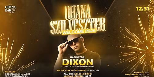 \ud83c\udf86\ud83d\udd25 OHANA SZILVESZTER \u2013 WELCOME 2026 \ud83d\udd25\ud83c\udf86