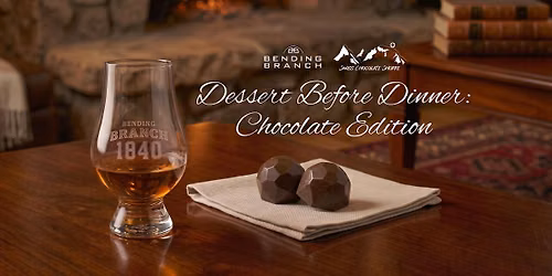 Dessert Before Dinner: Bourbon & Swiss Chocolate Social