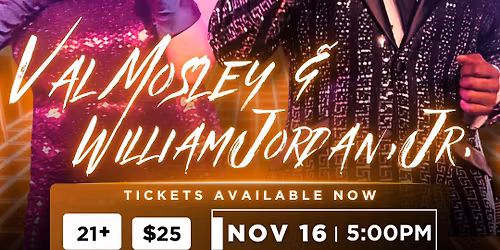 Tribute to Natalie Cole & Smokey Robinson :Val Mosley & William Jordan Jr.