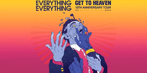 Everything Everything | K\u00f6ln