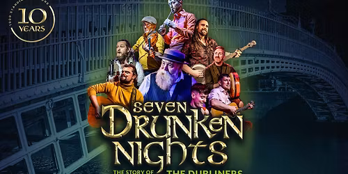 Seven Drunken Nights - The Story of The Dubliners