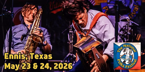 National Polka Festival - Ennis, Texas