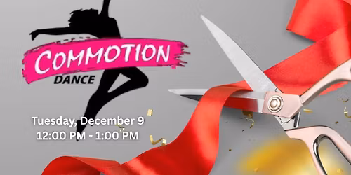 Ribbon Cutting: CoMMotion Dance Studio