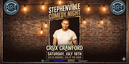 Comedy Night in Stephenville w\/Crux Crawford