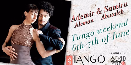 Samira & Ademir's tango weekend - June edition