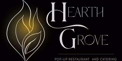 Hearth Grove Pop-Up Bistro Grand Opening
