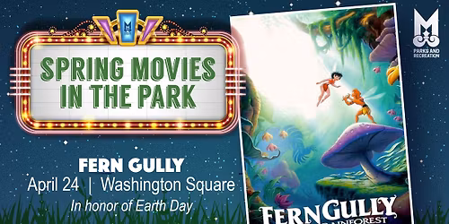 Spring Movies in the Park: FernGully - The Last Rainforest