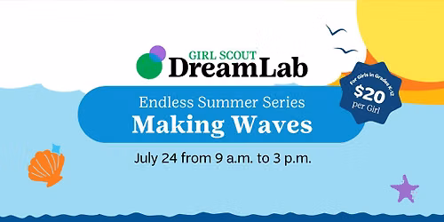 Making Waves at Girl Scout DreamLab
