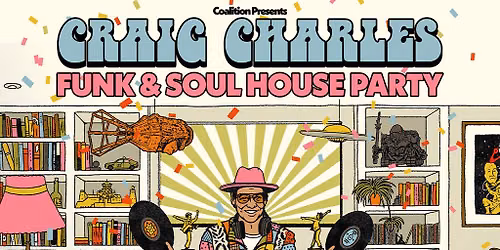 PO4 Live Presents: Craig Charles Funk & Soul House Party