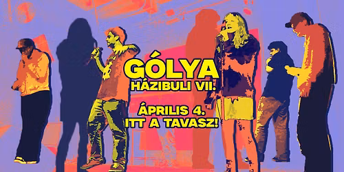 G\u00f3lya H\u00e1zibuli vol.7. \/\/ Itt a tavasz!