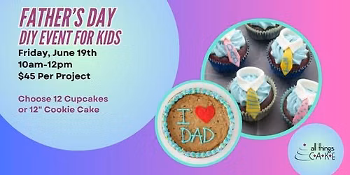Father's Day DIY Event For Kids