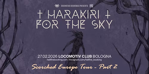 Harakiri for the Sky | Locomotiv, Bologna