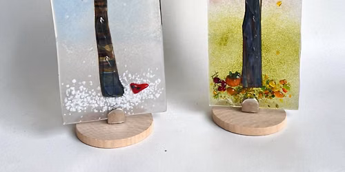 8\/15 Seasons Tree Fused Glass Class