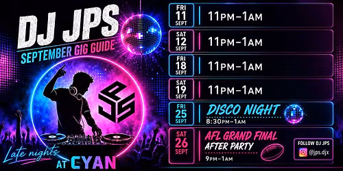 DJ JPS \u2014 SEPTEMBER WEEKEND LINE-UP AT CYAN