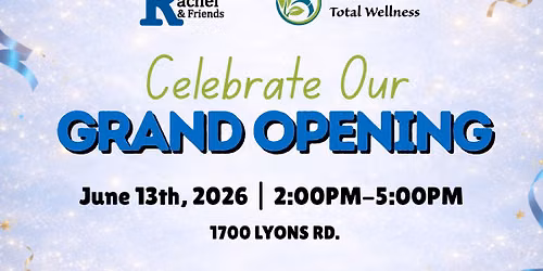 Rachel & Friends + A New You Total Wellness Grand Opening