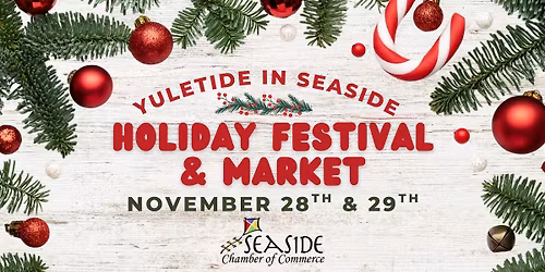 Yuletide In Seaside | Holiday Festival & Market