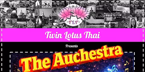 The Auchestra at Twin Lotus Thai