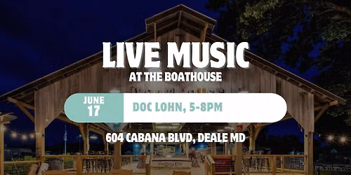 Live music by Doc Lohn!