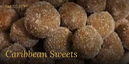 Caribbean Sweets: Taste & Make | Notting Hill Carnival 60
